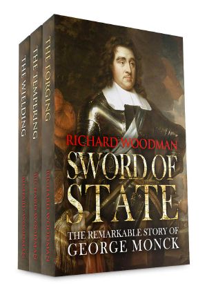 [Sword of State Omnibus 01] • Sword of State · the Remarkable Story of George Monck